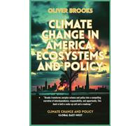 Climate Change in America: Ecosystems and Policy: 1 (Climate Change and Policy)