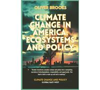 Climate Change in America: Ecosystems and Policy (Climate Change and Policy)