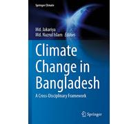 Climate Change in Bangladesh: A Cross-Disciplinary Framework (Springer Climate)