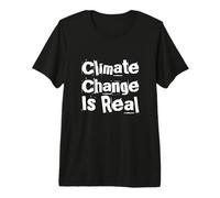 Climate Change is Real Awareness - Eco Warrior Statement Premium T-Shirt
