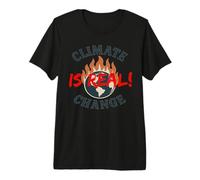 Climate Change is Real! Premium T-Shirt