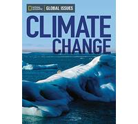 Climate Change (National Geographic Global Issues)