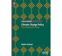 Climate Change Policy: The Eleventh Hour