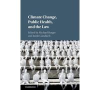 Climate Change, Public Health, and the Law