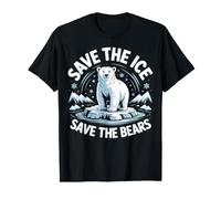 Climate Change Save Ice Polar Bears Global Warming Earth T-Shirt