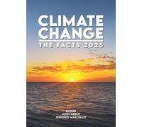 Climate Change: The Facts 2025