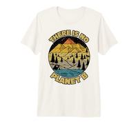 Climate Change There is No Planet B Earth Day Environmental Premium T-Shirt