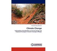 Climate Change: Vulnerability of Smallholders to Climate Change and Adaptaion Strategies in Eastern Hararghe, Ethiopia