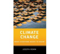 Climate Change What Everyone Needs to Know