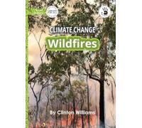 Climate Change: Wildfires - Our Yarning