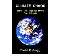 Climate Chaos: How the planets drive our climate