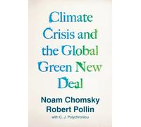 Climate Crisis and the Global Green New Deal by Noam Chomsky (Paperback Book)