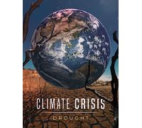 Climate Crisis: Drought