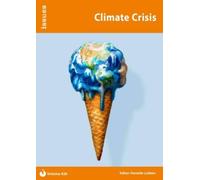 Climate Crisis : Issues: PSHE & RSE Resources For Key Stage 3 & 4 426