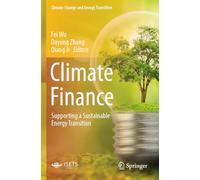 Climate Finance: Supporting a Sustainable Energy Transition (Climate Change and Energy Transition)