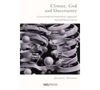 Climate, God and Uncertainty: A Transcendental Naturalistic Approach Beyond Bruno Latour