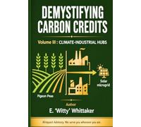 Climate Industrial Hubs: Volume III - Climate Industrial Hubs