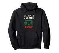 Climate Justice NOW - Powerful Eco Awareness Statement Pullover Hoodie