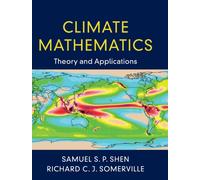 Climate Mathematics : Theory and Applications