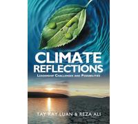 CLIMATE REFLECTIONS: Leadership Challenges and Possibilities