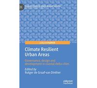 Climate Resilient Urban Areas – Governance, design & development in coastal delta cities
