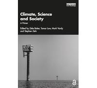 Climate, Science and Society: A Primer
