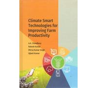 Climate Smart Technologies for Improving Farm Productivity