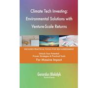 Climate Tech Investing: Environmental Solutions with Venture-Scale Returns