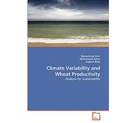 Climate Variability and Wheat Productivity: Analysis for Sustainability