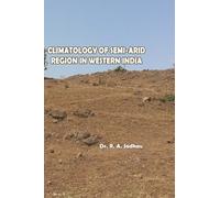 Climatology of Semi-Arid Region in Western India