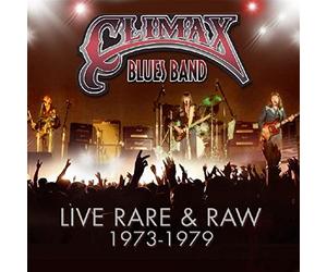 Climax Blues Band - Live, Rare & Raw: 1973-1979