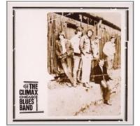 Climax Chicago Blues Band - Climax Chicago Blues Band (Remastered & Expanded Edition)