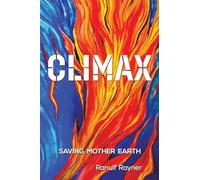 Climax: Saving Mother Earth