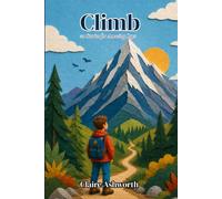 Climb: 20 Stories for Amazing Boys