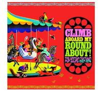 Various Artists - Climb Aboard My Roundabout! The British Toytown Sound 1967-1974