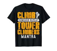 Climb Conquer Repeat - Funny Tower Climber Climbing Gifts T-Shirt