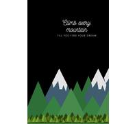 Climb Every Mountain Till You Reach Your Dream | Teacher Notebook | Teacher Gift Journal Planner | Thank You Teacher | Teacher Year End Gift for 120