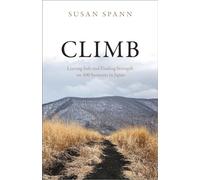 Climb: Leaving Safe and Finding Strength on 100 Summits in Japan