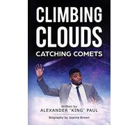 Climbing Clouds Catching Comets