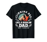 Climbing Dad Like A Regular Dad But Cooler Funny T-Shirt