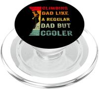 Climbing Dad Like A Regular Dad But Cooler Mountain Climber PopSockets PopGrip for MagSafe
