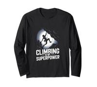 Climbing is My Superpower Rock Climber Awe Long Sleeve T-Shirt