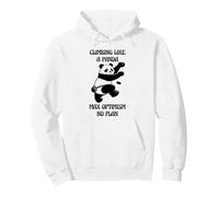 Climbing Like a Panda Max Optimism, No Plan Bouldering Joke Pullover Hoodie