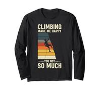 Climbing Make Me Happy You Not So Much Long Sleeve T-Shirt