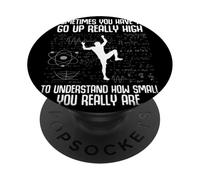 Climbing Math Physics Sometimes You Go Up High Boulder PopSockets Adhesive PopGrip