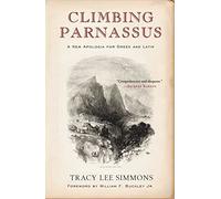 Climbing Parnassus: A New Apologia for Greek and Latin