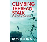 Climbing the Beanstalk: It's Up to You to Reach the Top