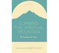Climbing the Spiritual Mountain: The Questions of Jesus