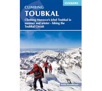 Climbing Toubkal: Climbing Morocco's Jebel Toubkal in summer and winter - hiking the Toubkal Circuit (Cicerone Guides)