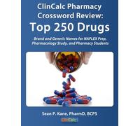 ClinCalc Pharmacy Crossword Review: Top 250 Drugs: Brand and Generic Names for NAPLEX Prep, Pharmacology Study, and Pharmacy Students